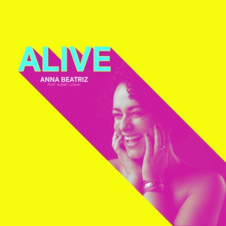 Alive ft. Aubrey Logan | Boomplay Music