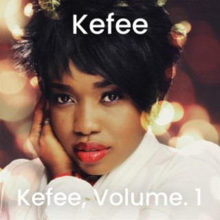 Kefee, Vol. 1