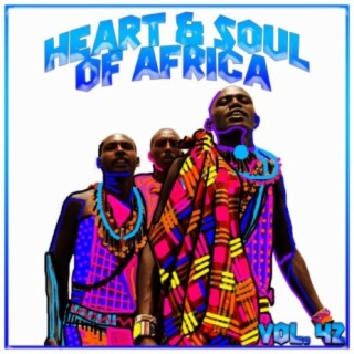 Heart and Soul of Africa Vol, 42