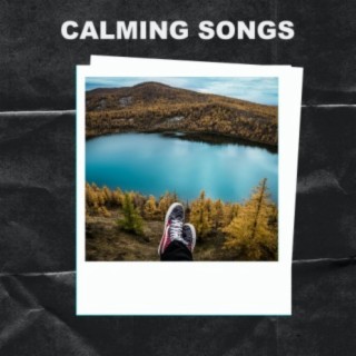 Calming Songs