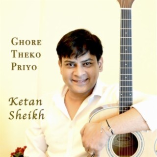 Ghore Theko Priyo