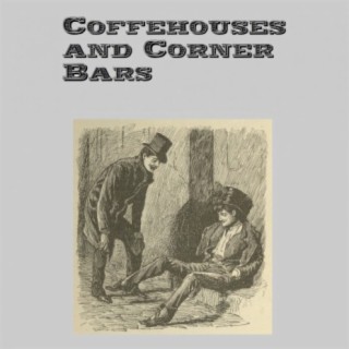 Coffee Houses And Corner Bars