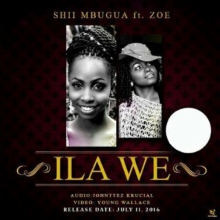 Ila We | Boomplay Music