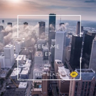 Feel Me EP