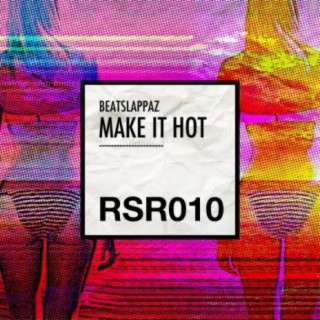 Make It Hot