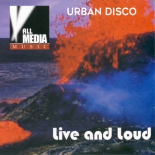 Live and Loud: Urban Disco