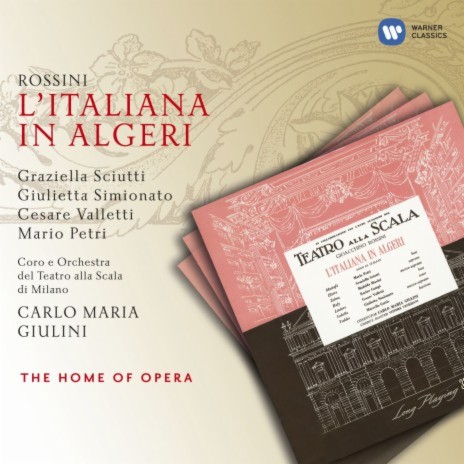 L'italiana in Algeri, Act 1, Scene 2: Cavatina: Cruda sorte! amor tiranno! (Isabella/Coro) ft. Coro e Orchestra del Teatro alla Scala, Milano & Carlo Maria Giulini | Boomplay Music