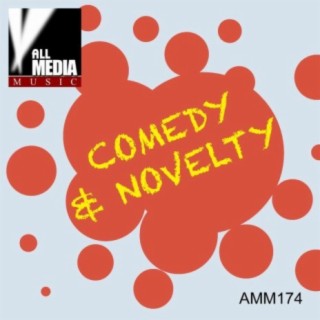 Comedy & Novelty
