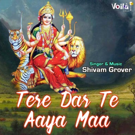 Tere Dar Te Aaya Maa | Boomplay Music