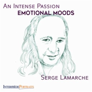 An Intense Passion: Emotional Moods