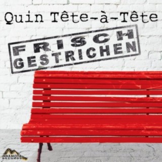 Quin Tête-à-Tête