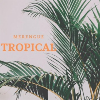 Merengue Tropical