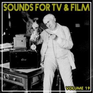 Sounds For TV & Film, Vol. 19