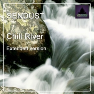 Chill River (Extended Version)