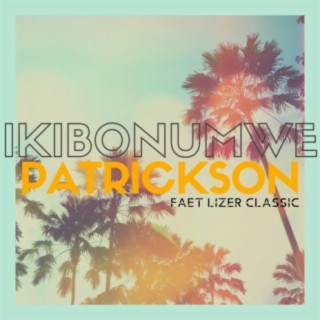 Ikibonumwe (feat. Lizer Classic)