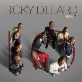 Ricky Dillard & New G