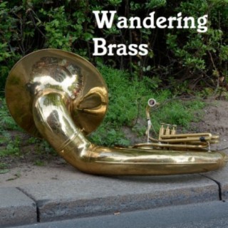 Wandering Brass