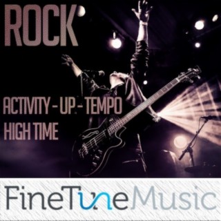 Rock: Activity Uptempo High Time