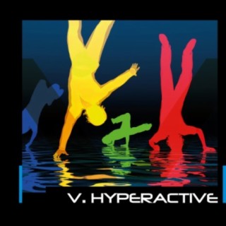 V.Hyperactive