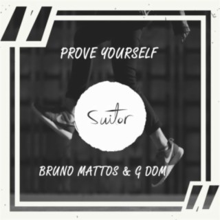 Prove Yourself