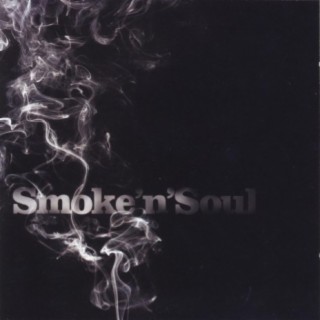 Smoke'N'Soul