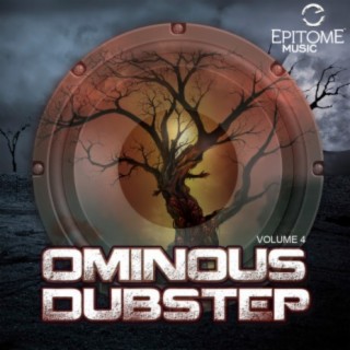 Ominous Dubstep, Vol. 4