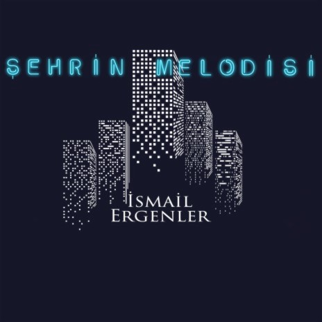 Şehrin Melodisi | Boomplay Music