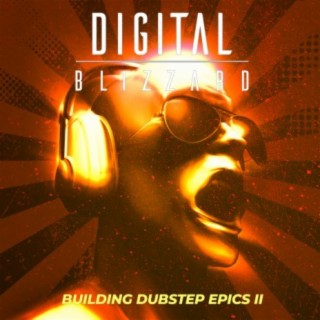 Building Dub Step Epics, Vol. II