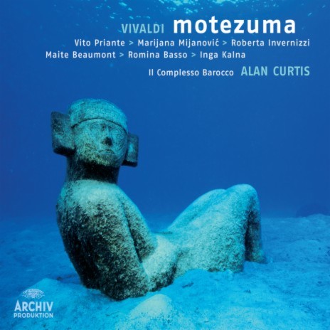 Vivaldi: Motezuma, RV 723 / Act 1: Aria "Nell'aspre sue vicende" ft. Il Complesso Barocco & Alan Curtis | Boomplay Music