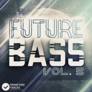 Future Bass, Vol. 3