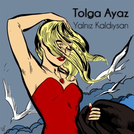 Yalnız Kaldıysan | Boomplay Music