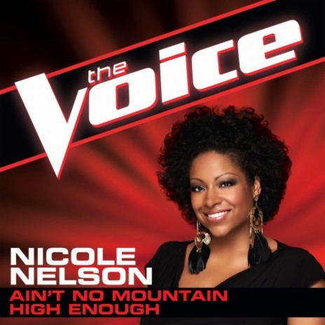 Ain't No Mountain High Enough (The Voice Performance) | Boomplay Music