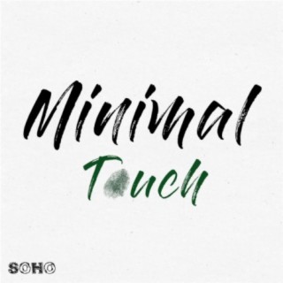 Minimal Touch