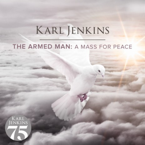 Jenkins: The Armed Man - A Mass For Peace - XIII. Better Is Peace | Boomplay Music