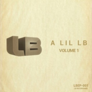 A Lil LB Vol. 1