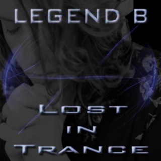 Lost in Trance