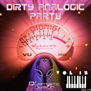 Dirty Analogic Party Vol. 13