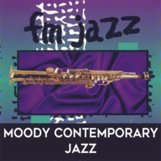 FM Jazz: Moody Contemporary Jazz