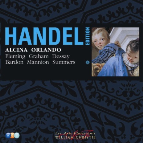 Orlando, HWV 31, Act 2: Aria. Se mi rivolgo al prato - Recitativo. E questa la mercede (Dorinda, Orlando) ft. William Christie & Rosa Mannion | Boomplay Music