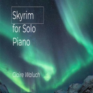 Skyrim for Solo Piano