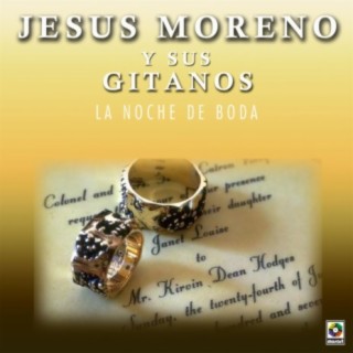 Jesús Moreno y Sus Gitanos