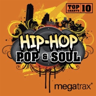 Top Charts 10: Hip-Hop, Pop & Soul
