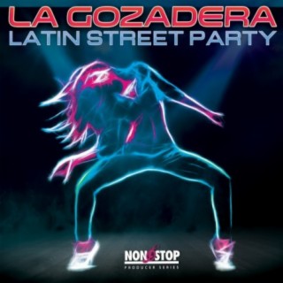 La Gozadera: Latin Street Party