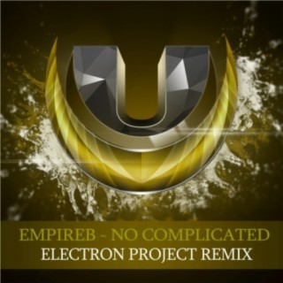 No Complicated (Electron Project Remix)
