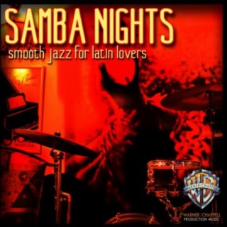 Samba Nights: Smooth Jazz for Latin Lovers