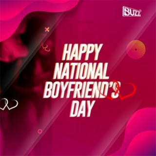 National Boyfriend's Day Playlist