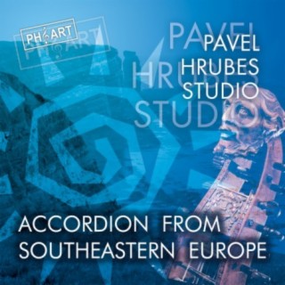 Accordion Songs from Southeastern Europe