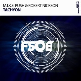 M.I.K.E. Push & Robert Nickson