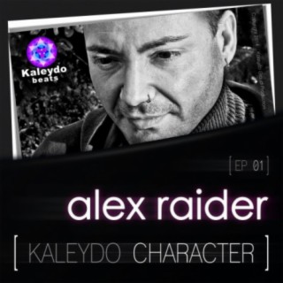 Kaleydo Character: Alex Raider Ep1