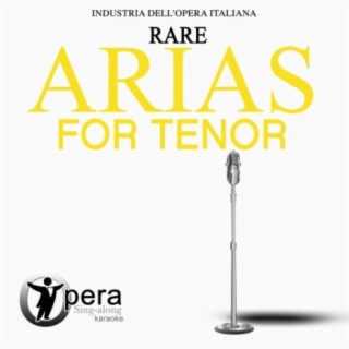 Opera Sing-Along Karaoke: Rare Arias for Tenor